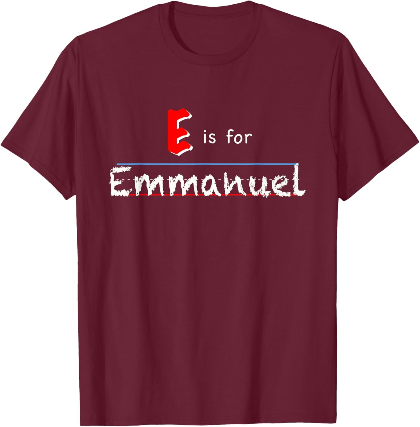 E Is For Emmanuel, boys custom personalized name kids school T-Shirt - T-Shirt | Maroon