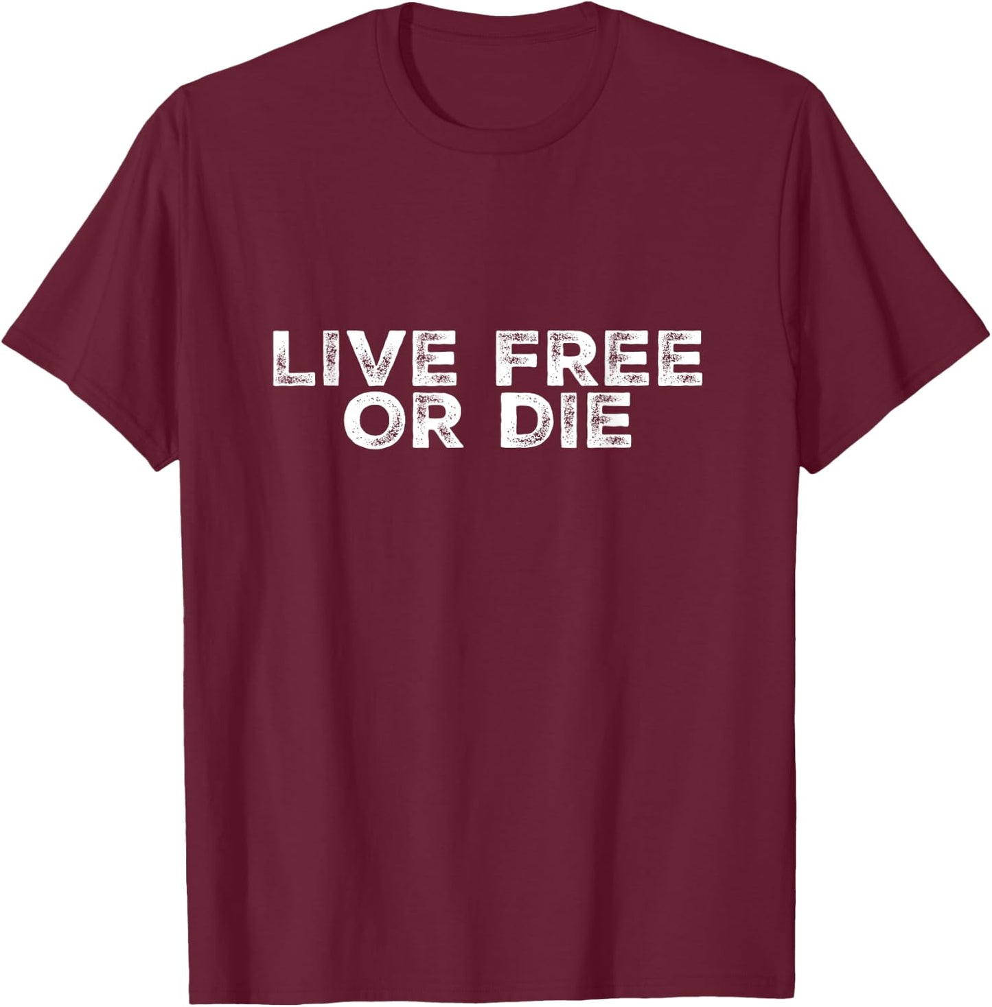 LIVE FREE OR DIE New Hampshire 603 T-Shirt - T-Shirt | Maroon
