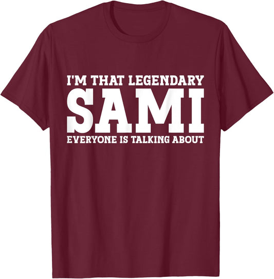 Sami Personal Name First Name Funny Sami T-Shirt - T-Shirt | Maroon