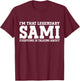 Sami Personal Name First Name Funny Sami T-Shirt - T-Shirt | Maroon