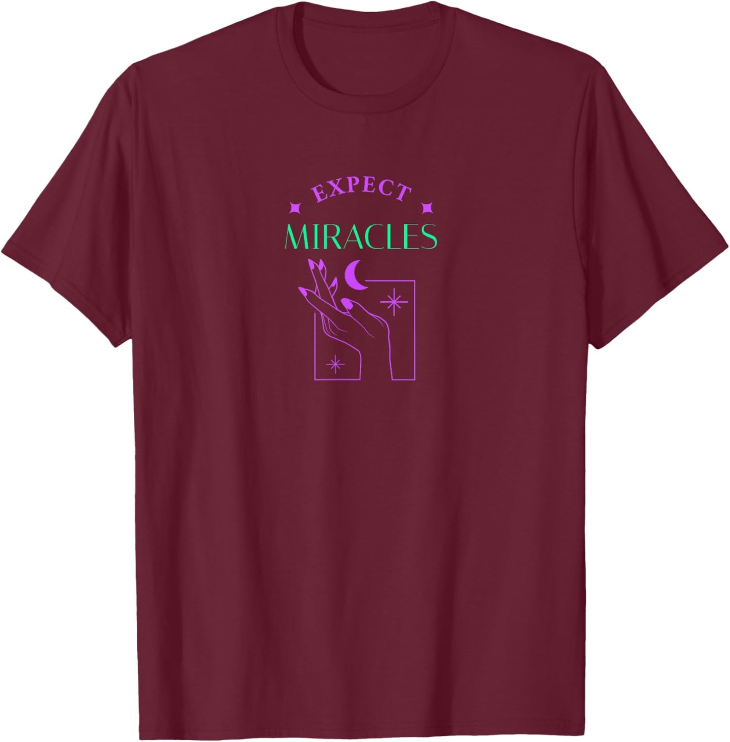 Expect Miracles Manifesting Law of Attraction Spiritual T-Shirt - T-Shirt | Maroon