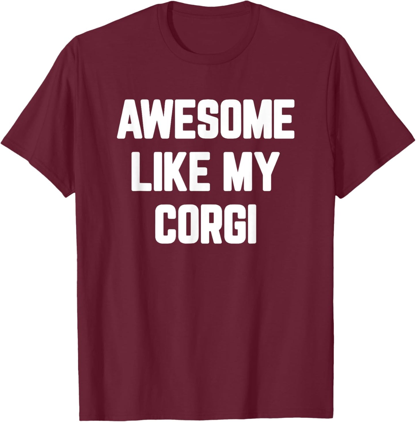 Corgi Dog Gifts For Corgi Lovers Men Women Corgi , Small, Black T-Shirt - T-Shirt | Maroon
