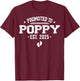 Promoted To Poppy Est 2025 First Fathers Day 2025 New Dad T-Shirt - T-Shirt | Maroon