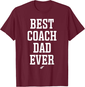 Best Coach Dad Ever Classic Design Coach Daddy T-Shirt - T-Shirt | Maroon