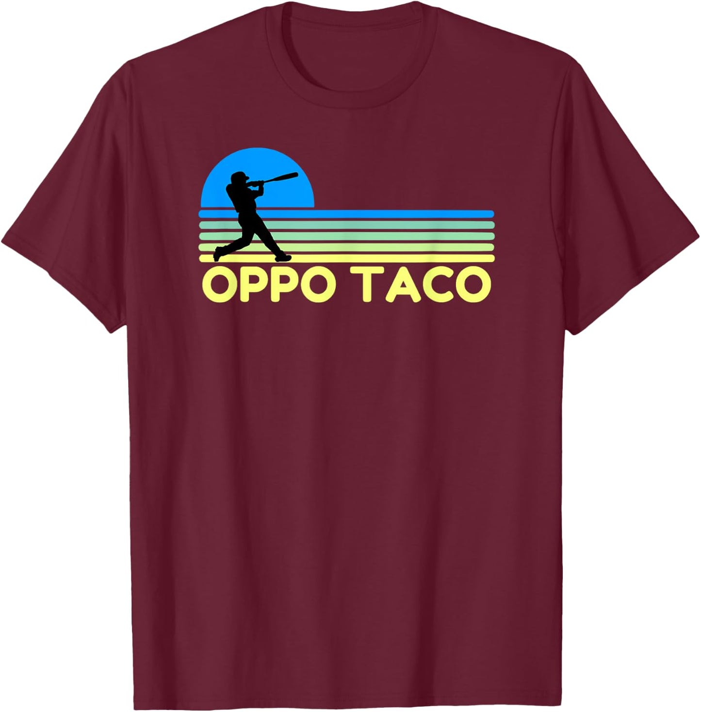 Oppo Taco Baseball Funny Base Ball T-Shirt - T-Shirt | Maroon