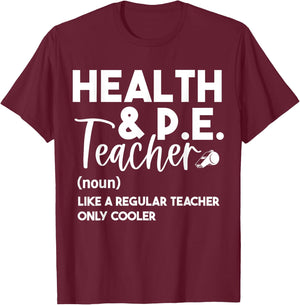 Health And PE Teacher Physical Education Definition Funny Men Women T-Shirt - T-Shirt | Maroon