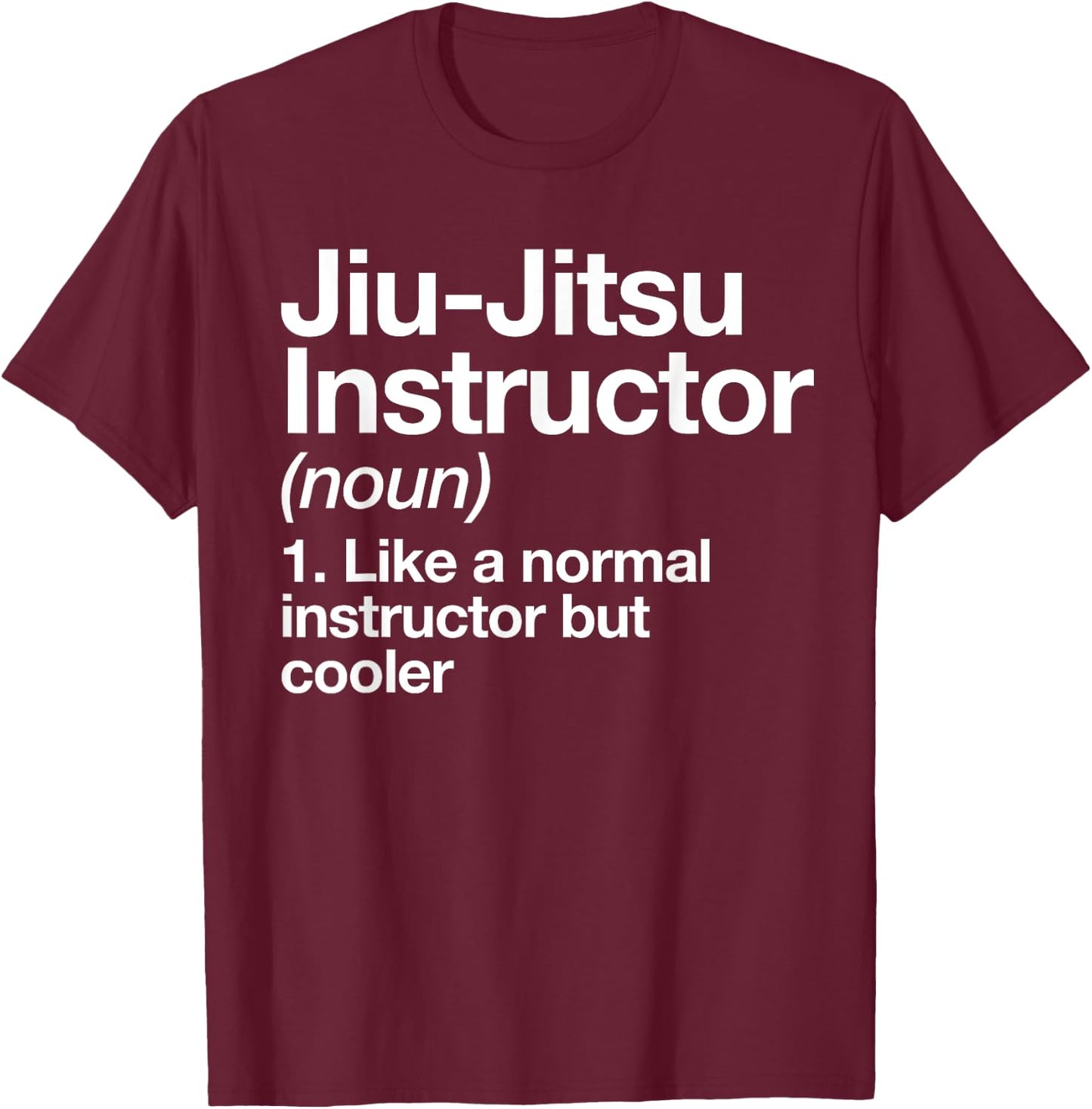 Jiu-Jitsu Instructor Funny Typography Gifts Women's Black Cotton Blend Short Sleeve T-Shirt - T-Shirt | Maroon
