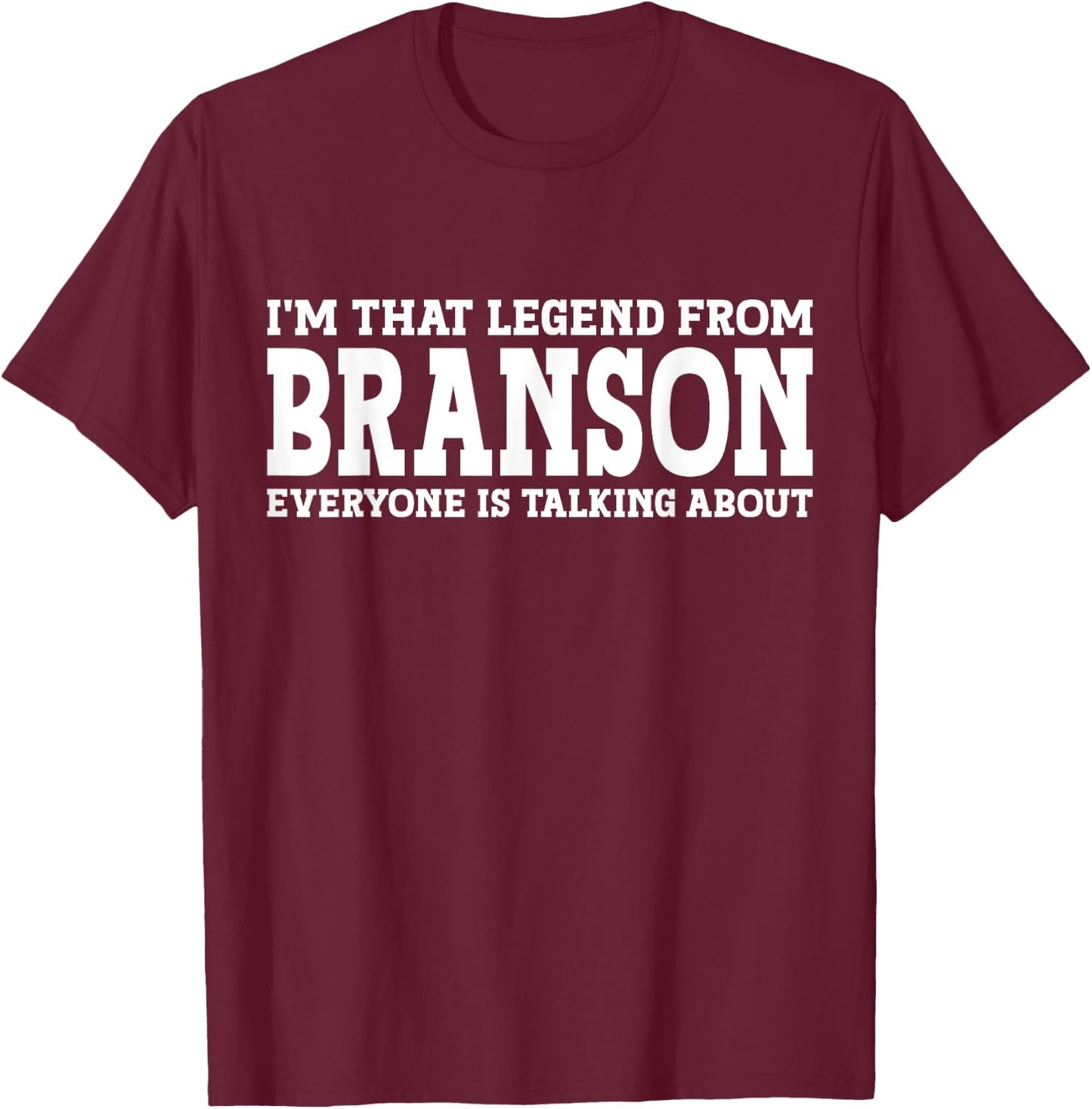 Branson Hometown MO Missouri Home Roots Funny City Branson T-Shirt - T-Shirt | Maroon