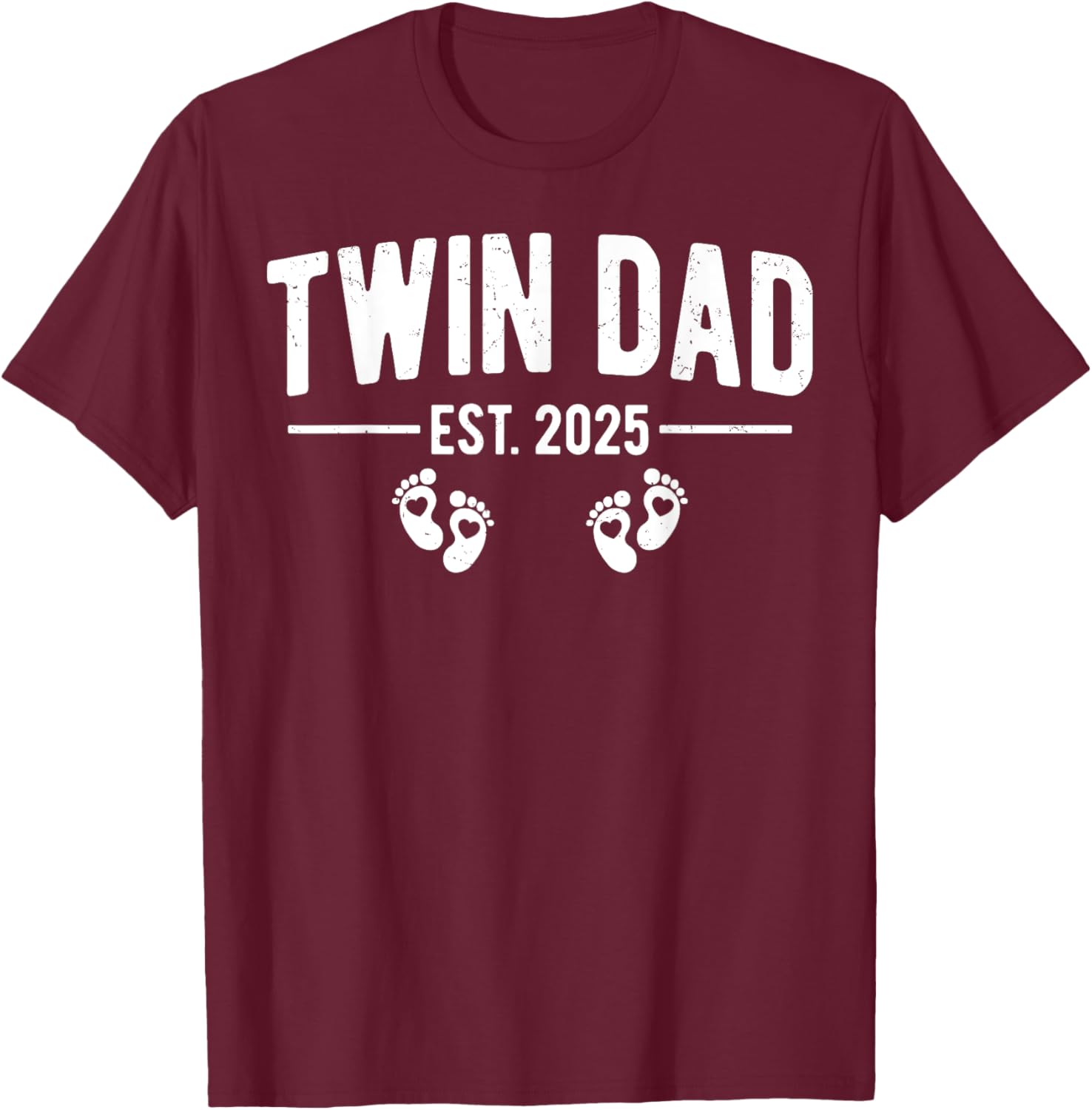 Twin Dad Est. 2025 Father of Twins New Daddy Father's Day T-Shirt - T-Shirt | Maroon