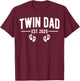 Twin Dad Est. 2025 Father of Twins New Daddy Father's Day T-Shirt - T-Shirt | Maroon