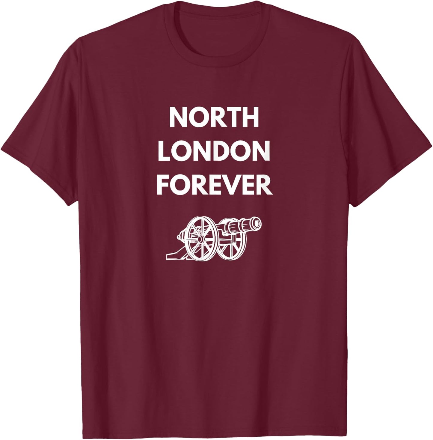 North London Forever - Iconic Cannon Design , Small, Red T-Shirt - T-Shirt | Maroon