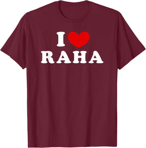I Love Raha, I Heart Raha T-Shirt - T-Shirt | Maroon