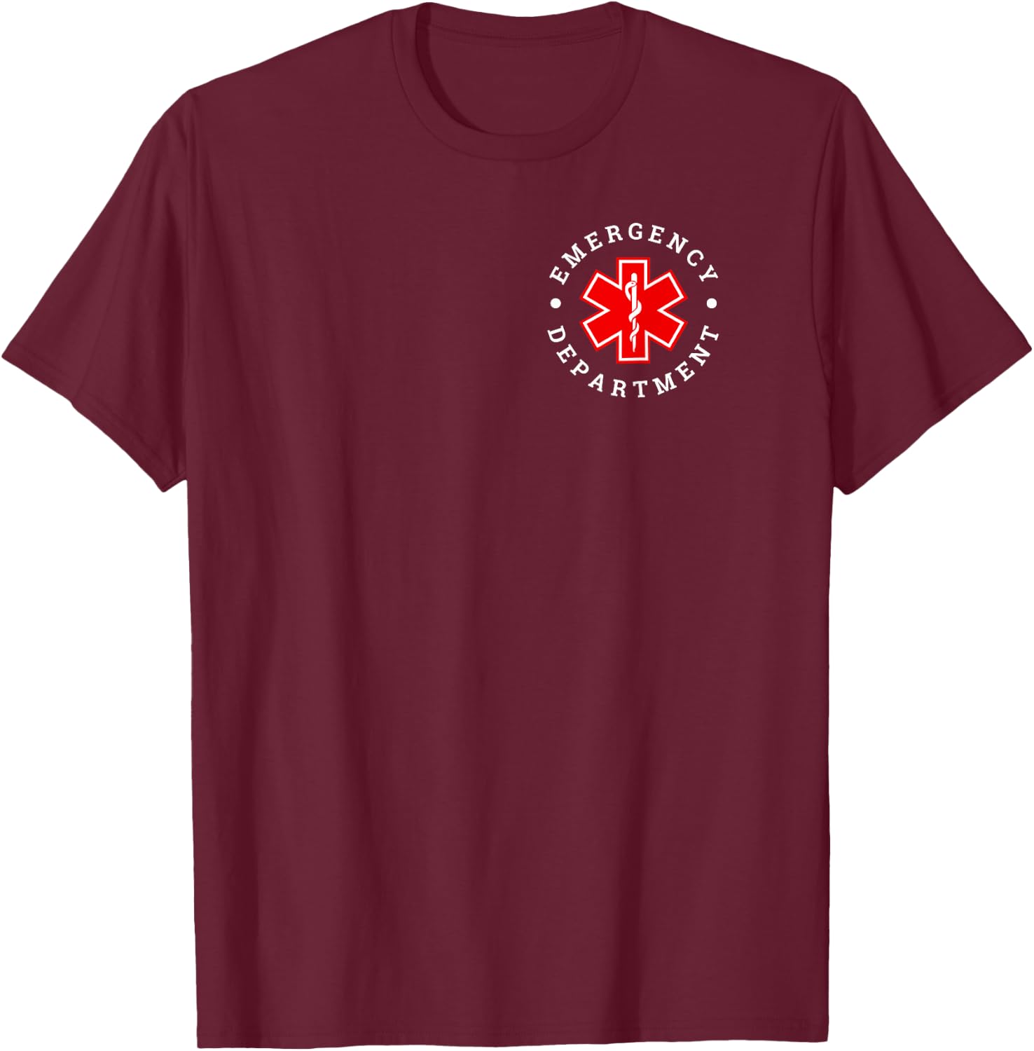 Emergency Department ER Trauma Front and Back Design T-Shirt - T-Shirt | Maroon