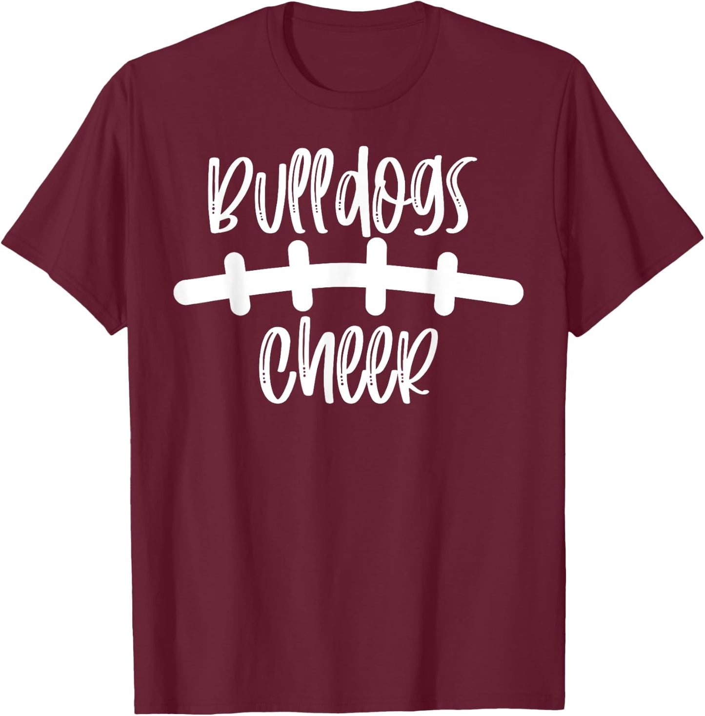 Bulldogs Cheer School Spirit Football Team Mascot Game Night T-Shirt - T-Shirt | Maroon