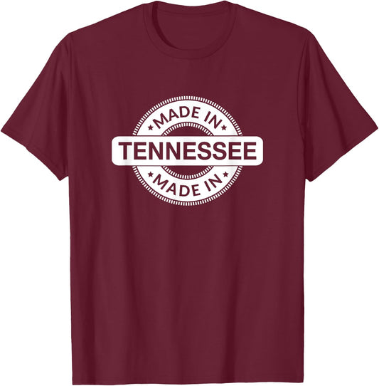 Tennessee Home - Made in Tennessee - Classic T-Shirt - T-Shirt | Maroon