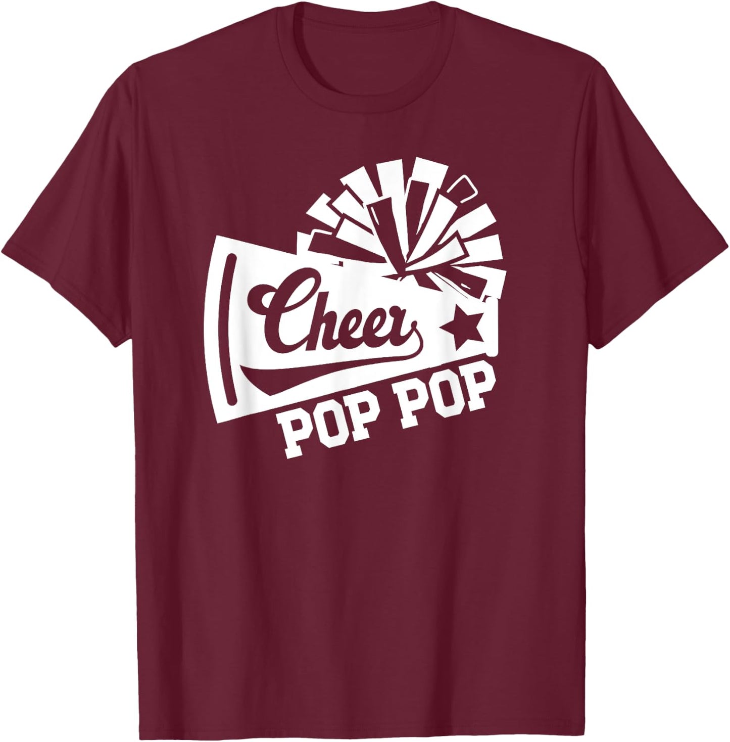 Cheer Pop Pop Of A Cheerleader Pop Pop Cheerleading Pop Pop T-Shirt - T-Shirt | Maroon