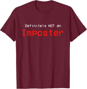 Definitely NOT an Imposter T-Shirt - T-Shirt | Maroon