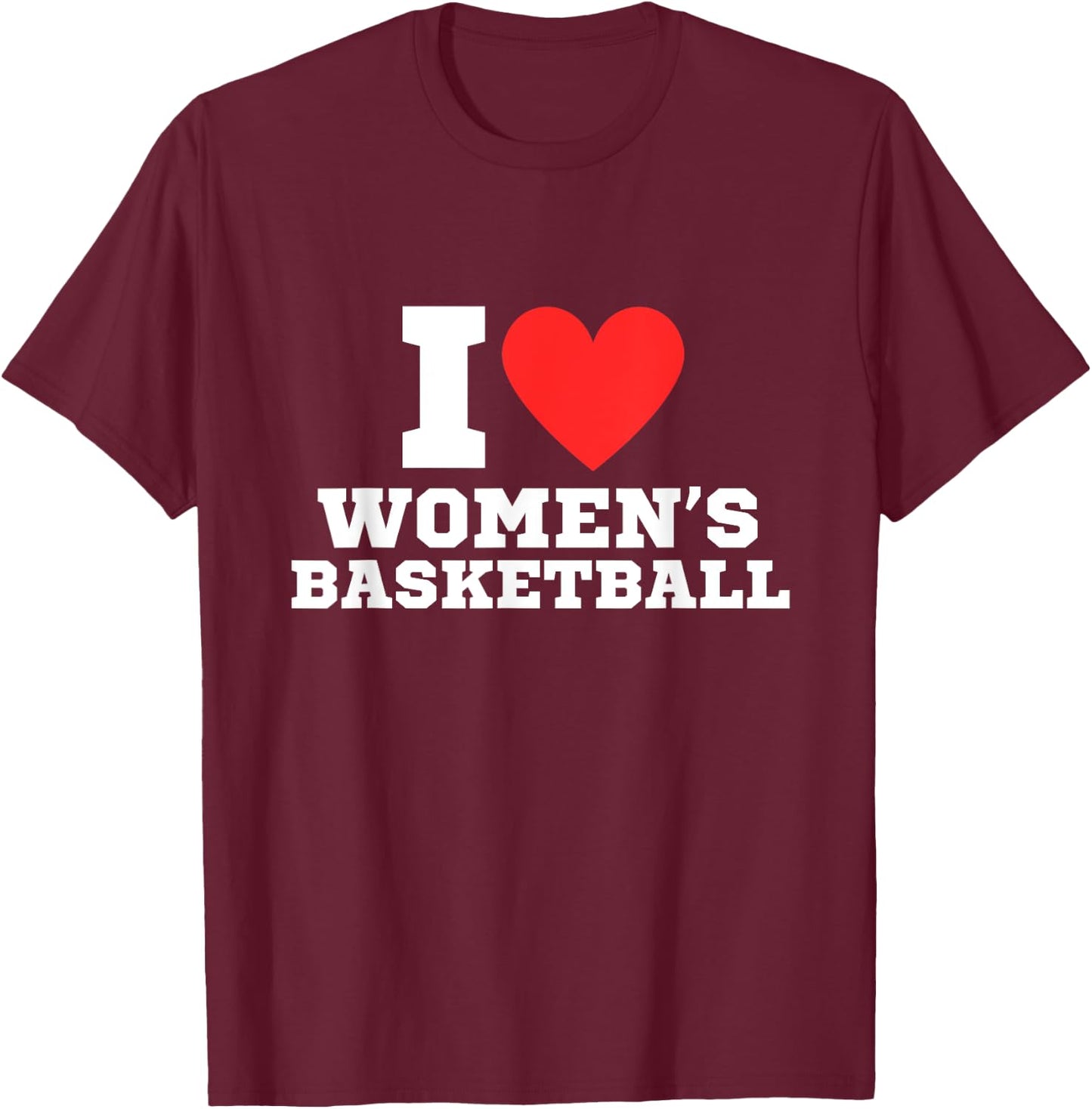 I love women's basketball | y2k | women sports | red heart T-Shirt - T-Shirt | Maroon