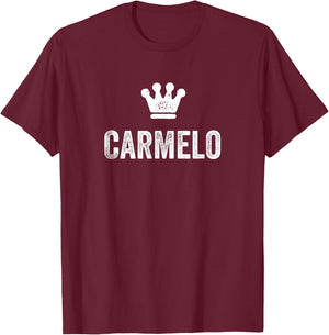 Carmelo the King / Crown & Name Called Carmelo T-Shirt - T-Shirt | Maroon