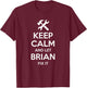 BRIAN Fix Quote Funny Birthday Personalized Name Gift T-Shirt - T-Shirt | Maroon