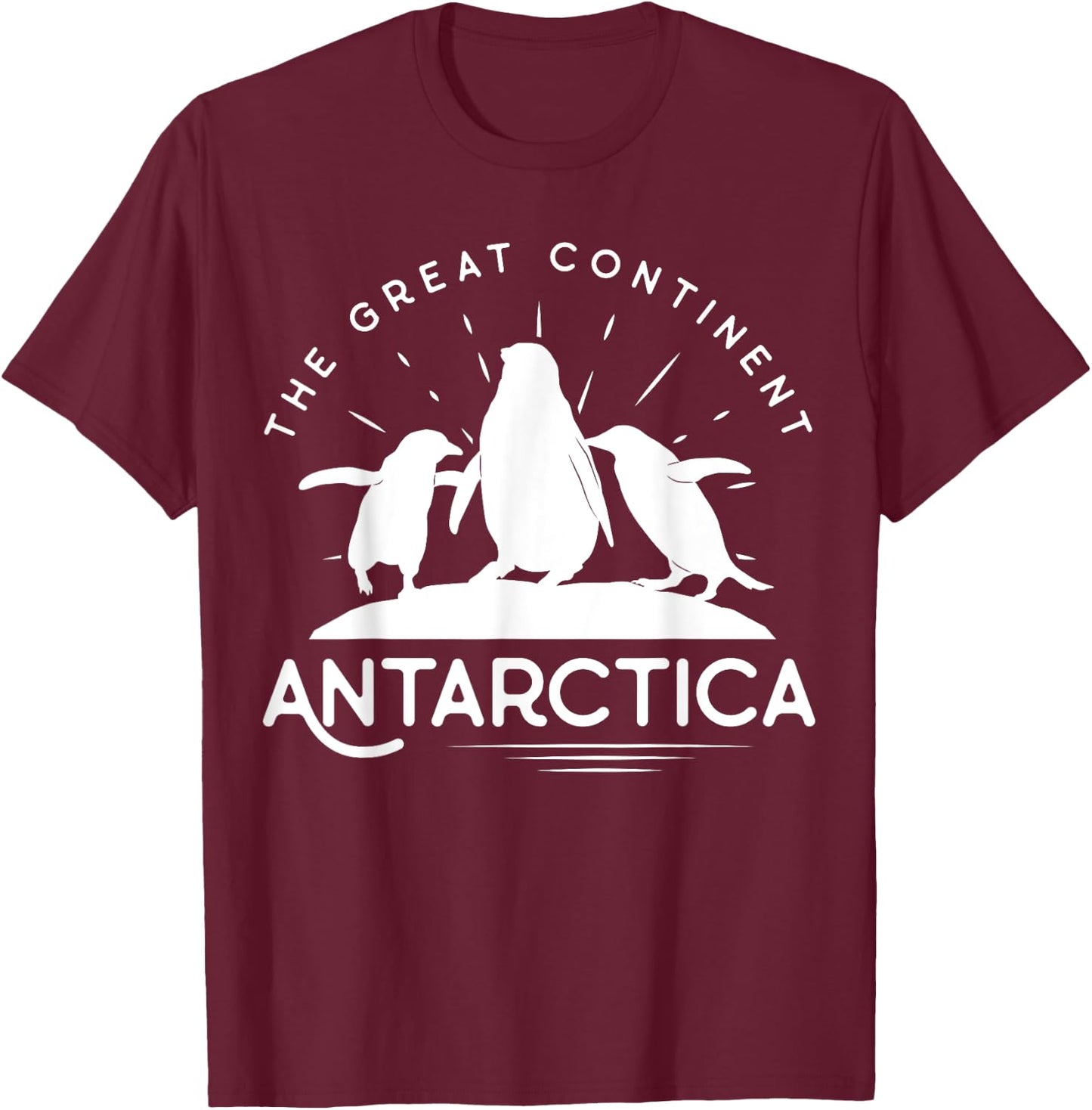 Antarctica Continent - Penguin - Penguins South Pole T-Shirt - T-Shirt | Maroon