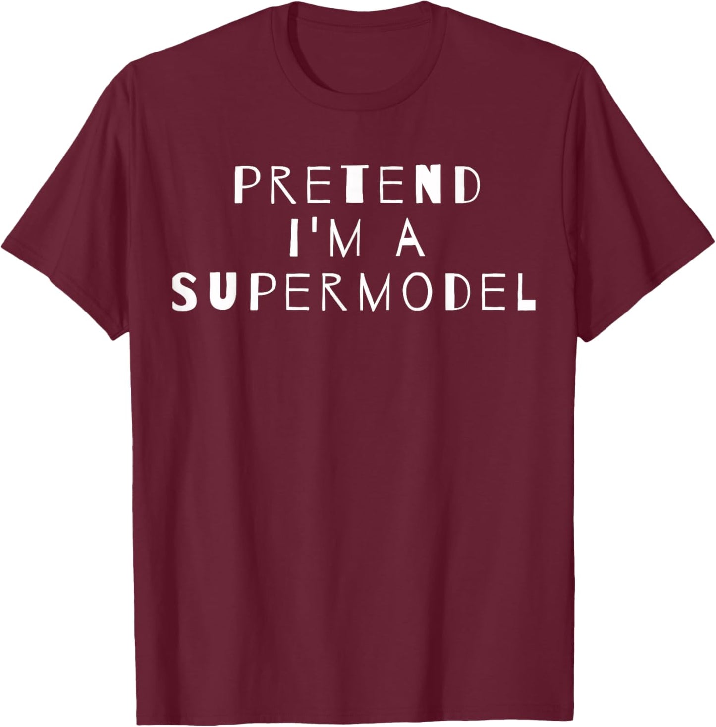 Costume Party Lazy Easy Sarcastic Pretend I'm A Supermodel Costume Party Sarcastic - -Adults, Kids - Black - Small - Short Sleeve T-Shirt - T-Shirt | Maroon