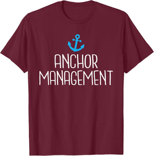 Anchor Management Boat Captain Sailors T-Shirt - T-Shirt | Maroon