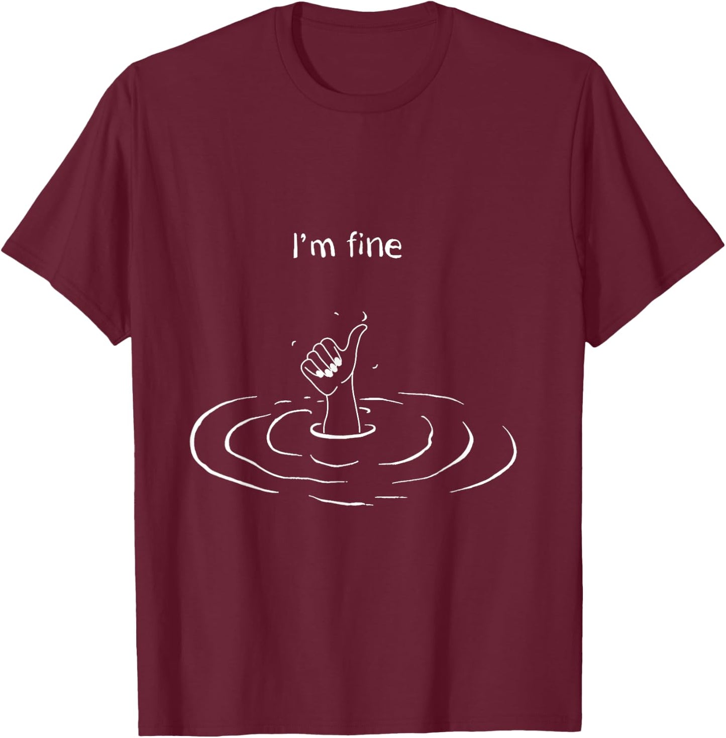 Vintage Retro Funny I'm Fine Hand Sign Funny Art Submerged Under Water , Small, Black T-Shirt - T-Shirt | Maroon