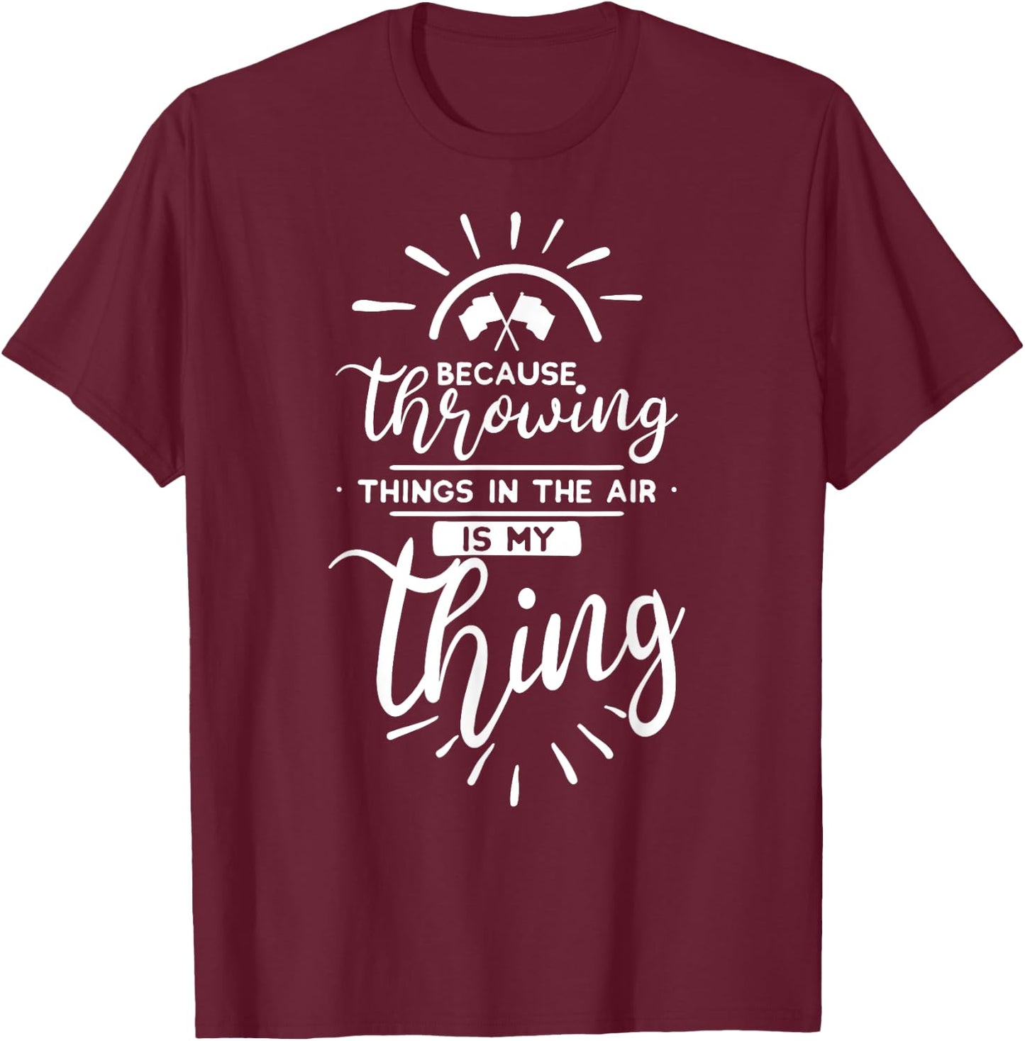 Flag Spinner Gift Design Winter Guard Color Guard T-Shirt - T-Shirt | Maroon