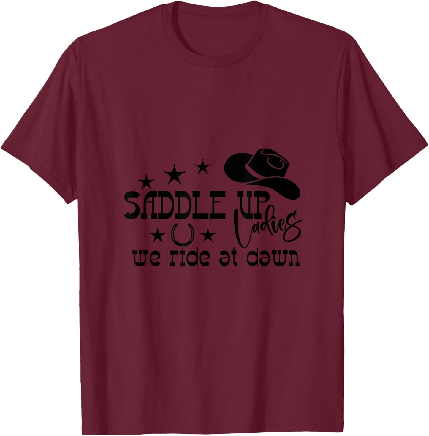 Saddle Up Ladies T-Shirt - T-Shirt | Maroon