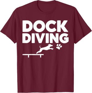 Dock Diving Dog Dock Diving T-Shirt - T-Shirt | Maroon