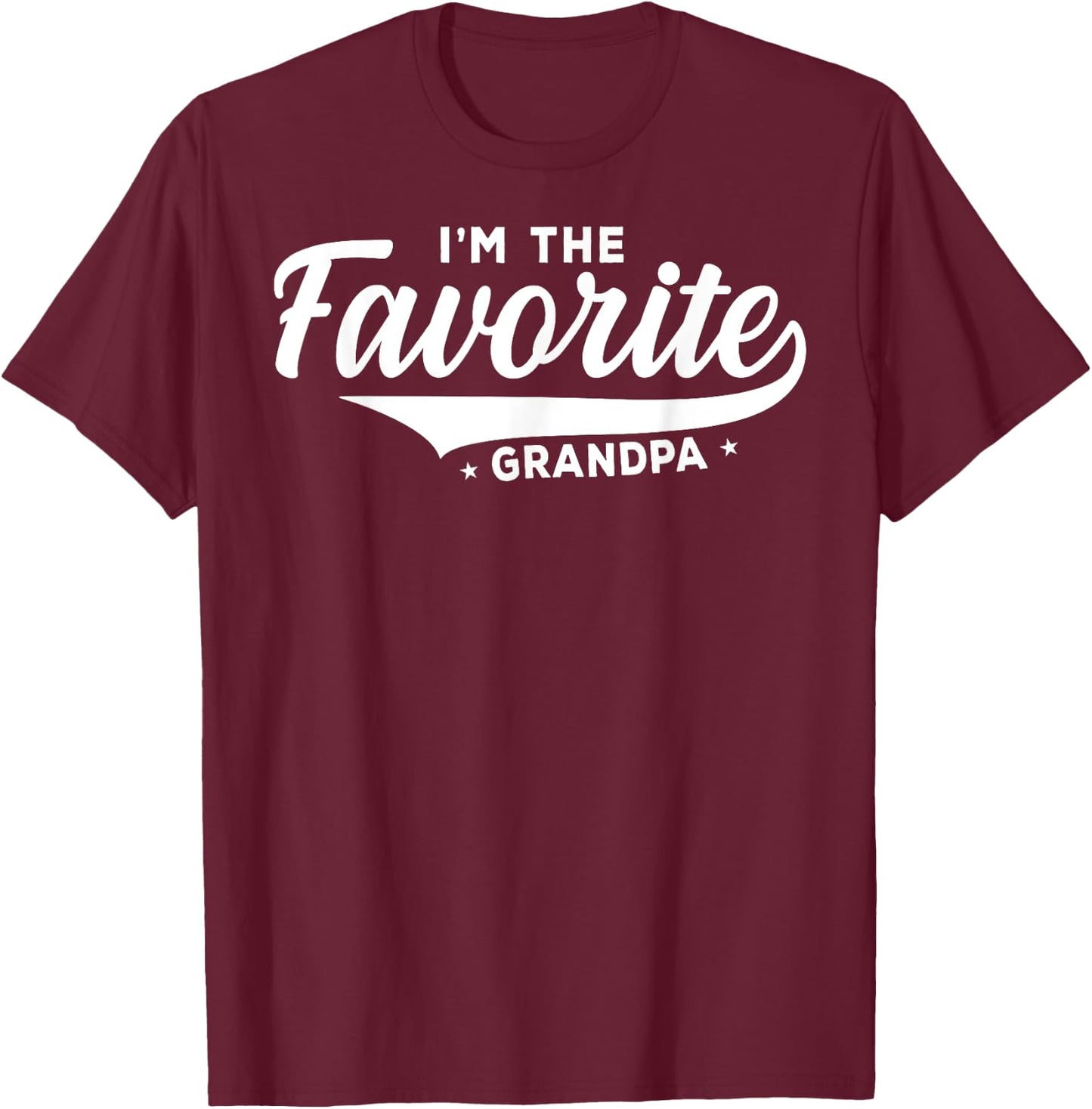 It's Official I'm The Favorite Grandpa Father Funny Grandpa T-Shirt - T-Shirt | Maroon