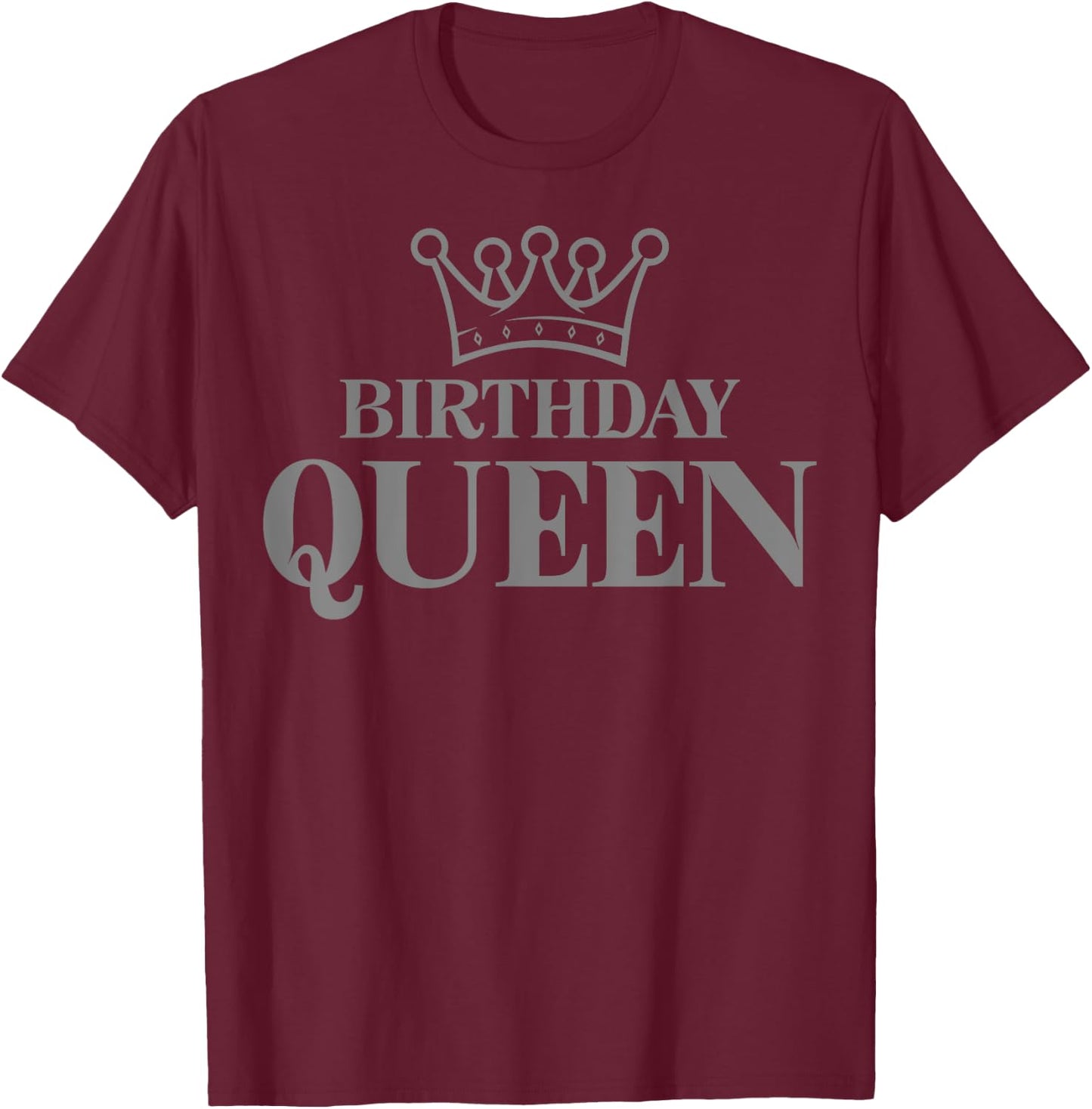Crown - Birthday Queen T-Shirt - T-Shirt | Maroon