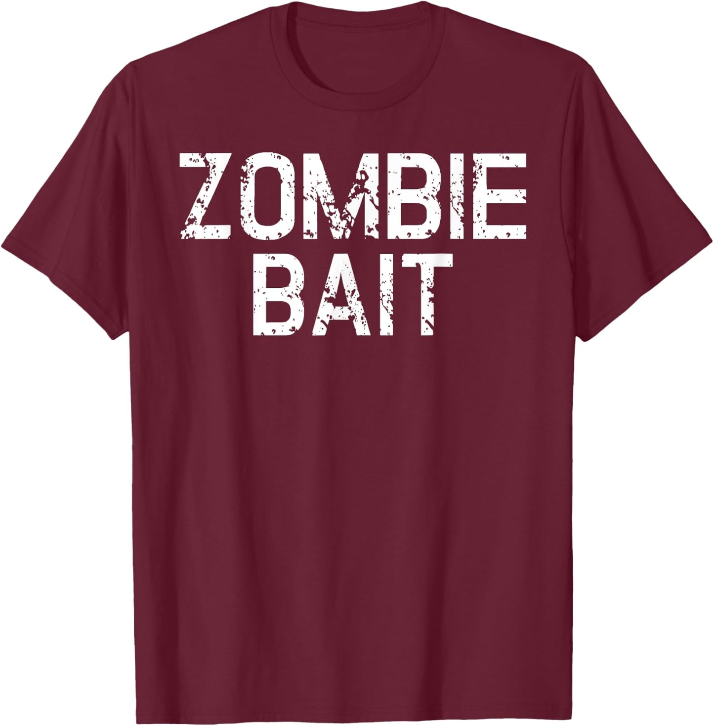 Funny Scary Simple Zombie Bait Hunter Halloween Costume T-Shirt - T-Shirt | Maroon