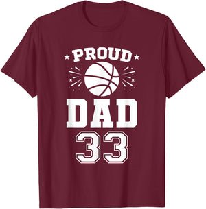 Proud Basketball Dad Number 33 Basketball Player T-Shirt - T-Shirt | Maroon
