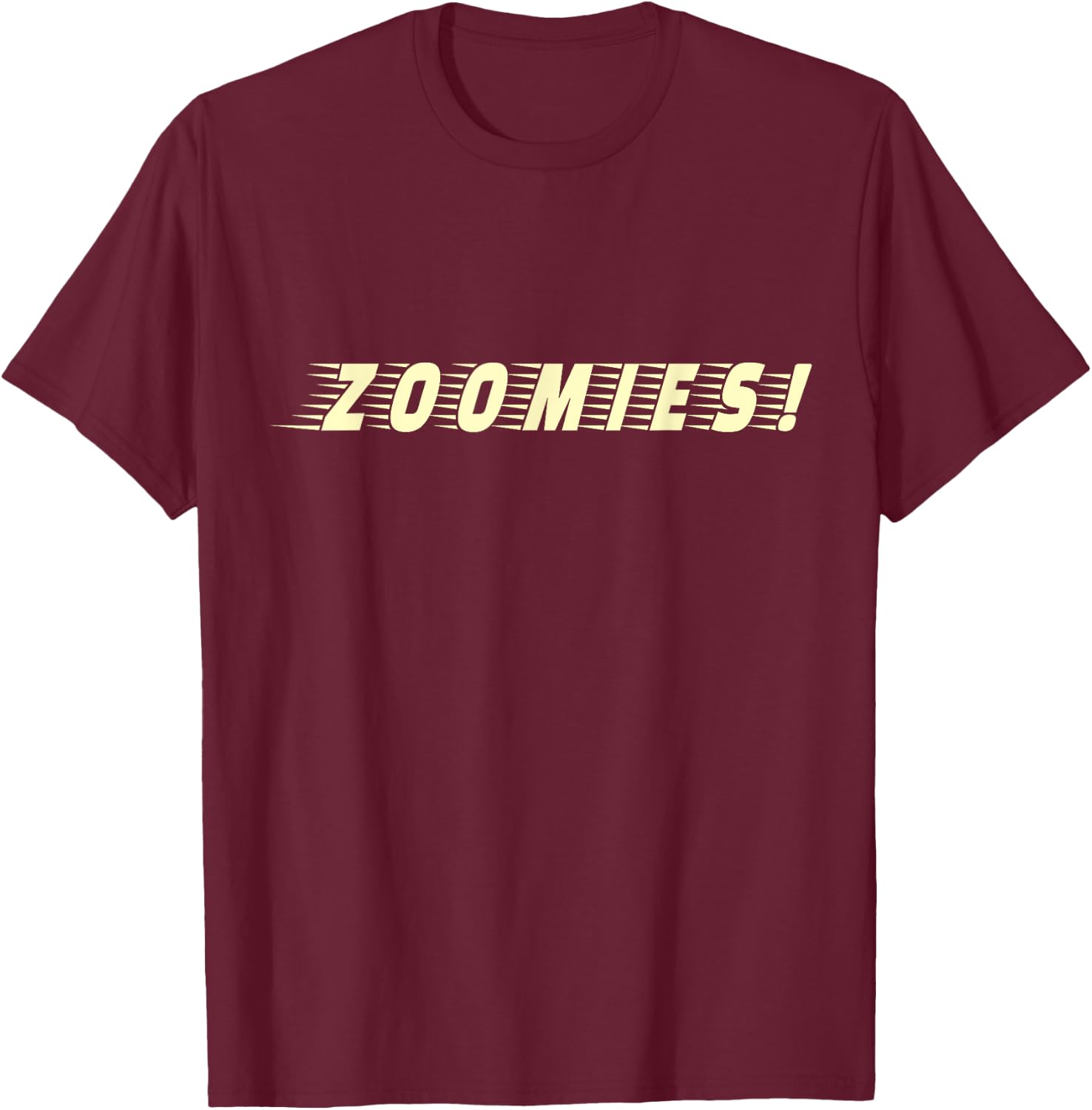 Funny Zoomies Gift Dog Lover Puppy Owner Agility Trainer Women Kids T-Shirt - T-Shirt | Maroon
