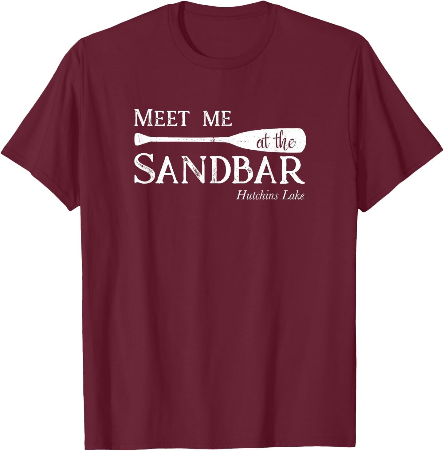 Hutchins Lake Michigan Meet me at the Sandbar T-Shirt - T-Shirt | Maroon