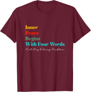 Inner Peace Begins with Four Words Meditate Zen Yogi Yogini T-Shirt - T-Shirt | Maroon