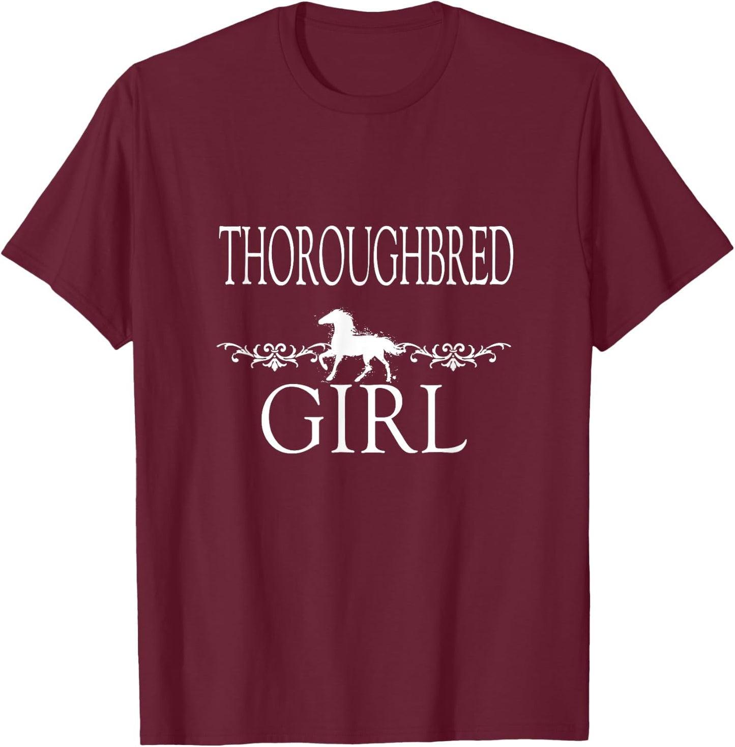 Thoroughbred Girl Horse T-Shirt - T-Shirt | Maroon