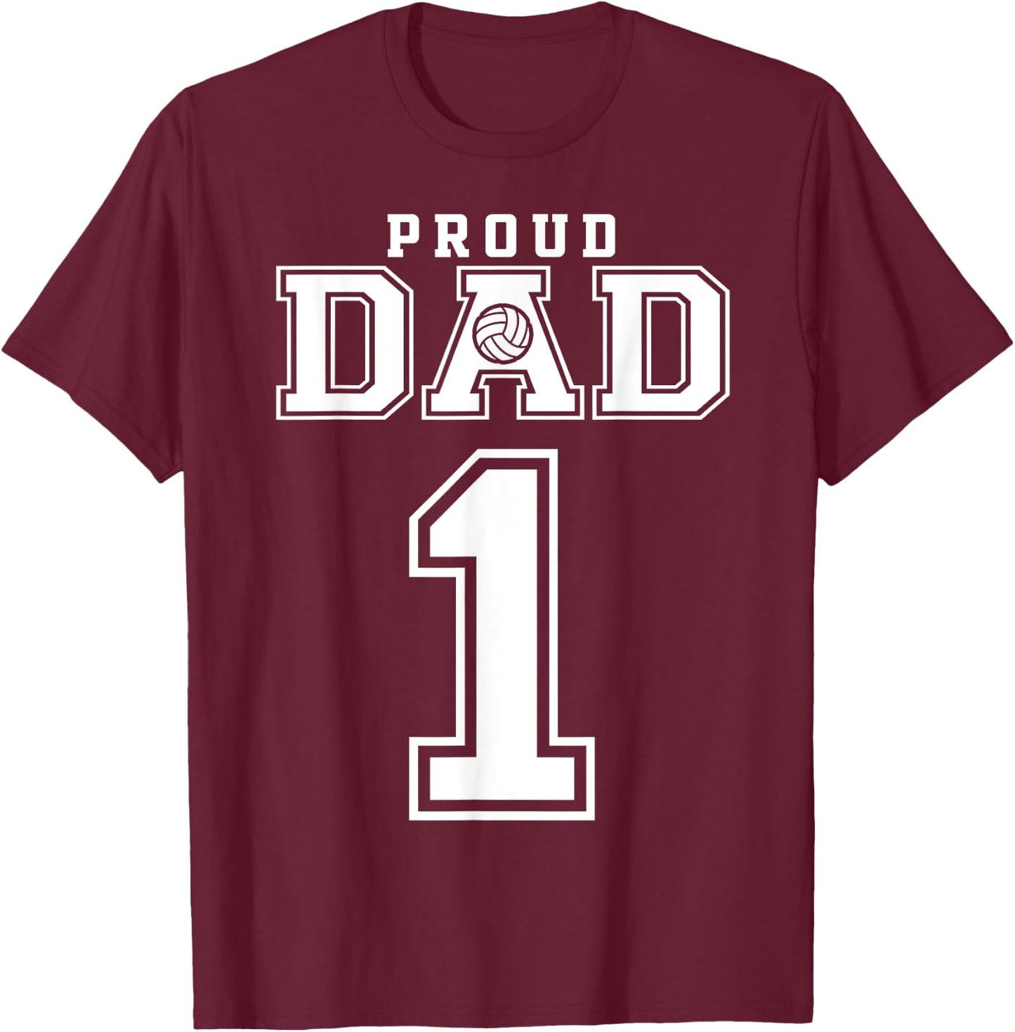Custom Proud Volleyball Dad Number 1 Personalized T-Shirt - T-Shirt | Maroon