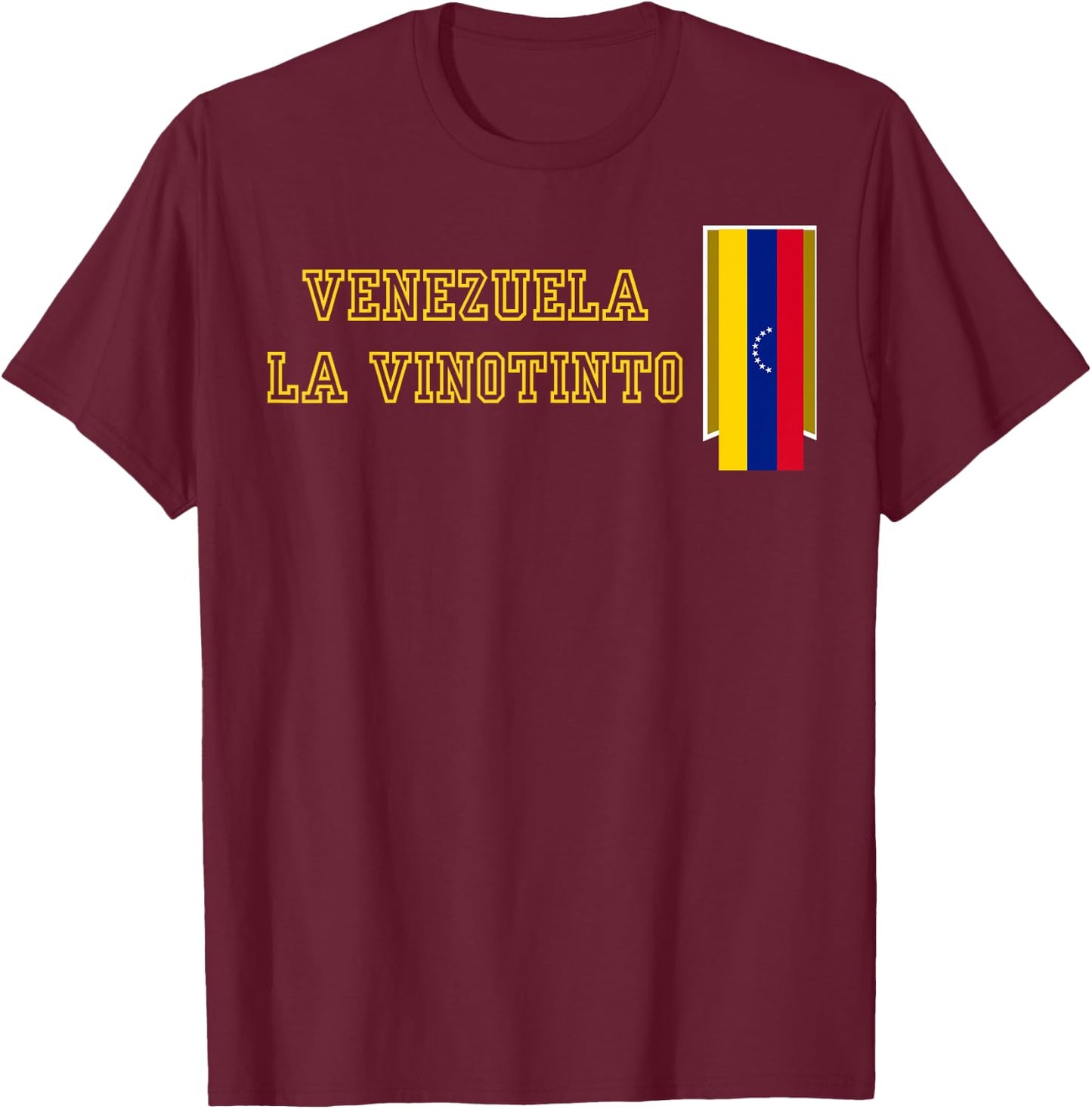 Venezuela - La Vinotinto Team Soccer Design for Venezuelans T-Shirt - T-Shirt | Maroon