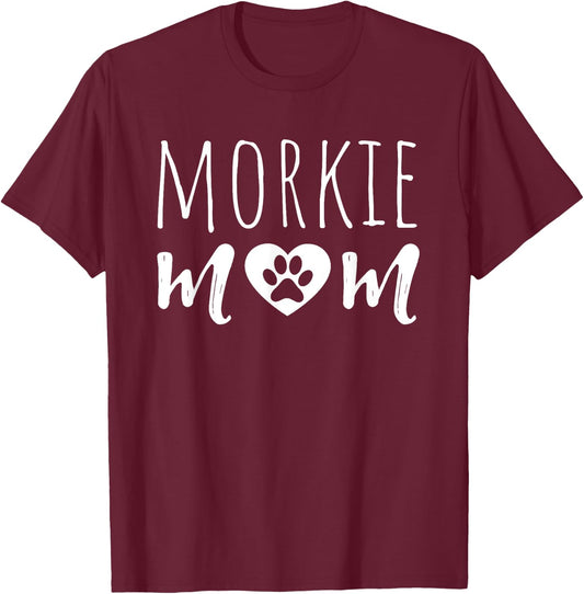 Morkie Mom Dog Mother Morkie Owner Morkie Mama Grandmother T-Shirt - T-Shirt | Maroon
