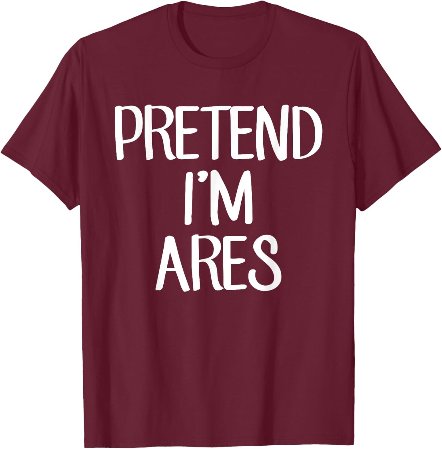 Pretend I'm Ares Costume Family Lazy Easy Halloween T-Shirt - T-Shirt | Maroon