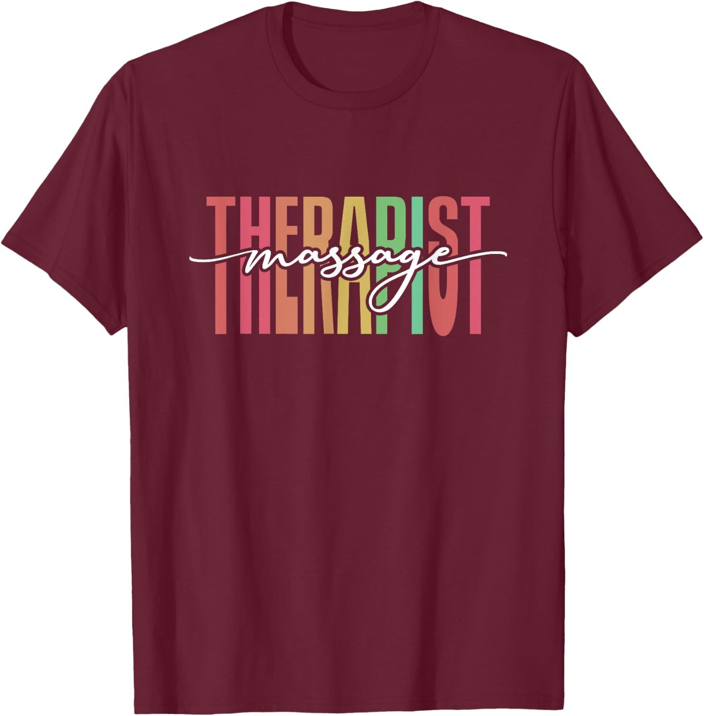Massage Therapist Physiotherapy Chiropractor Reflexology T-Shirt - T-Shirt | Maroon
