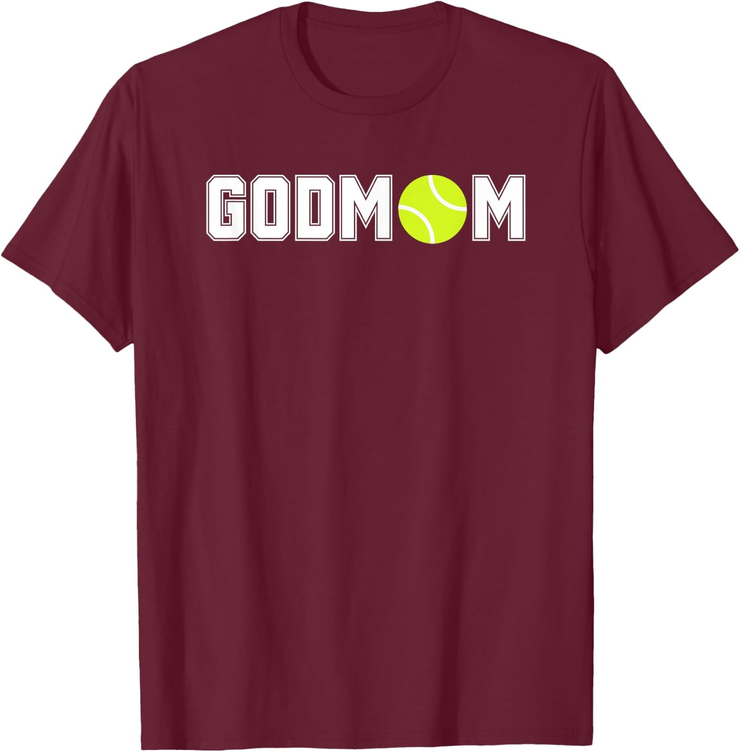 Tennis Godmom Godmother T-Shirt - T-Shirt | Maroon