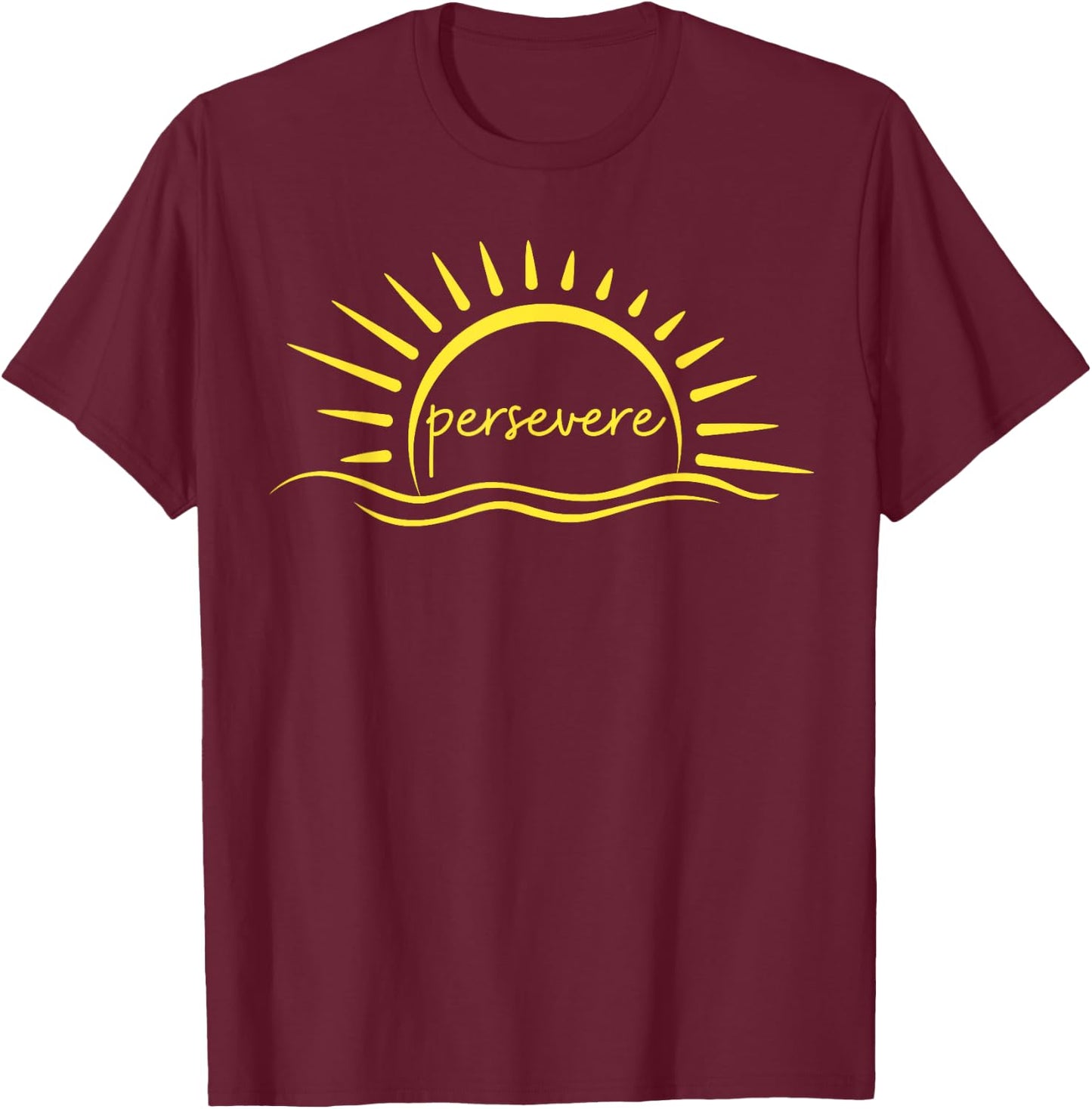 Persevere Sunset Water Inspiration Quote Graphic T-Shirt - T-Shirt | Maroon