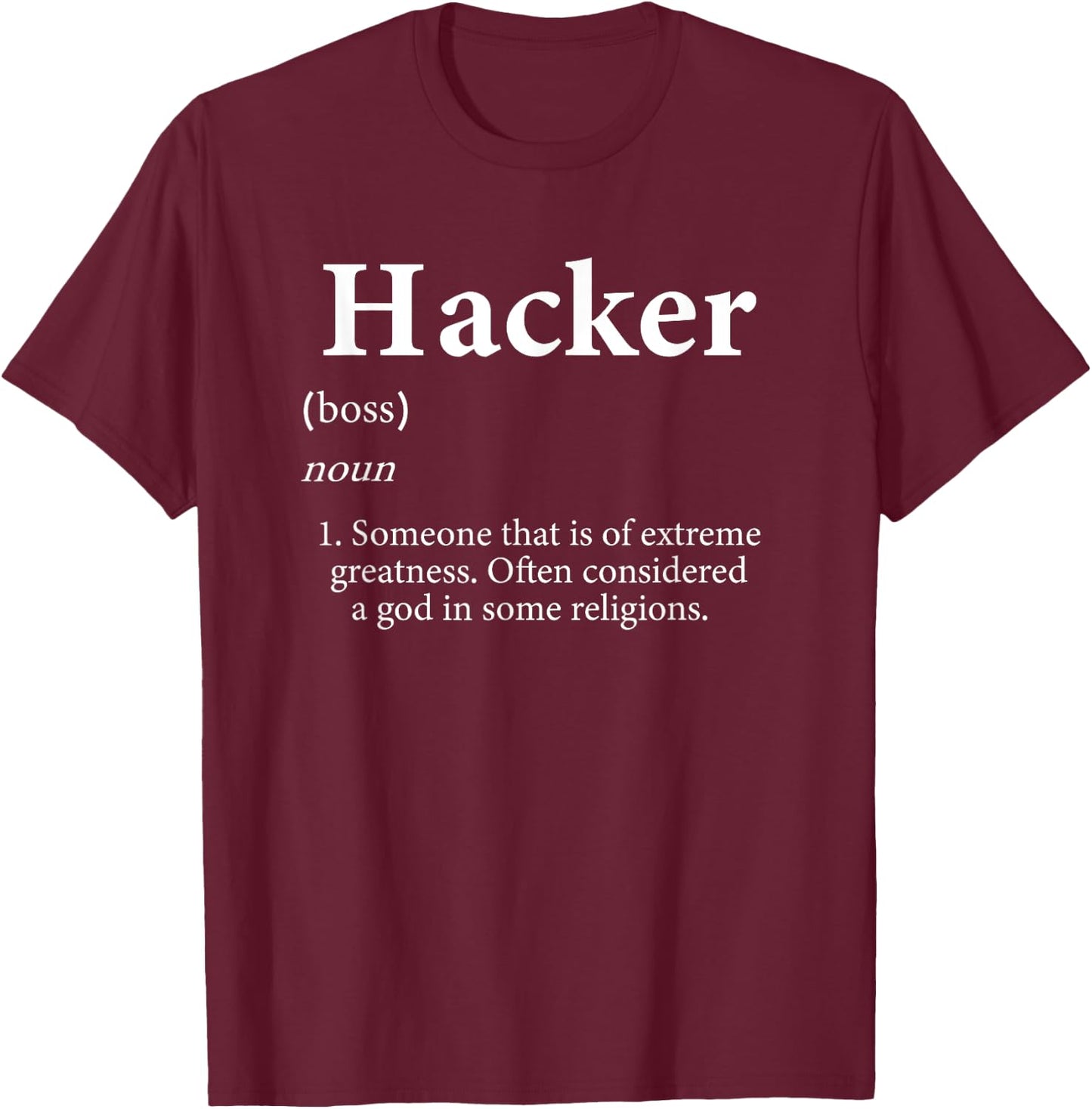 Hacker Definition Funny Computer Systems Device Game Hacker T-Shirt - T-Shirt | Maroon