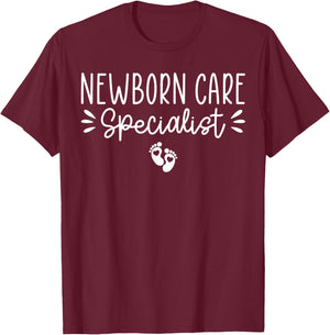 Newborn Care Specialist, Infant Care Specialist T-Shirt - T-Shirt | Maroon