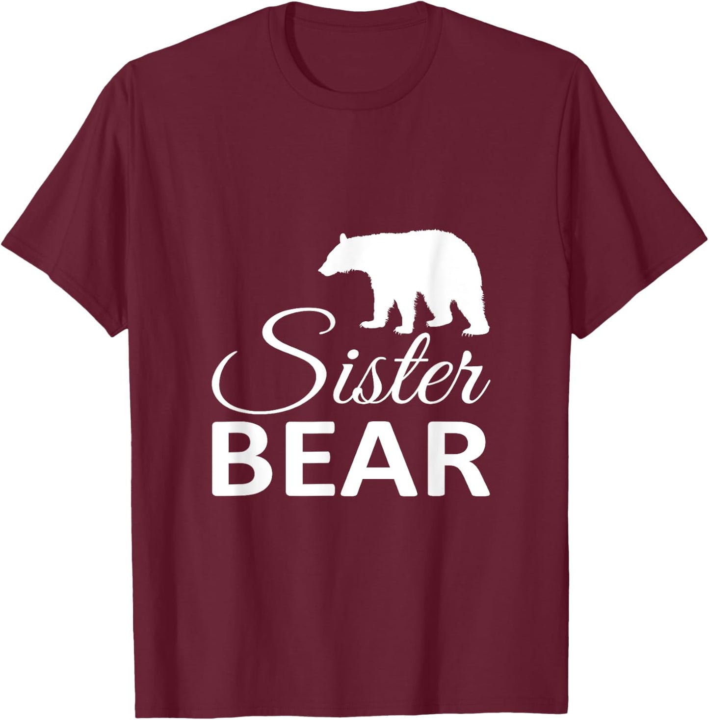 Sister Sibling Best Sister Bear Protective Sister T-Shirt - T-Shirt | Maroon