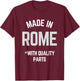 Made In Rome Funny Slogan Born In Rome T-Shirt - T-Shirt | Maroon